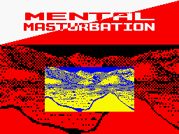 MENTAL MASTRUBATION