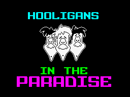Hooligans in the Paradise